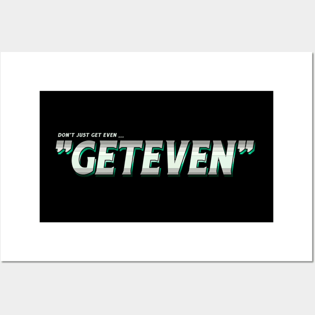 Geteven Wall Art by BestOfBad